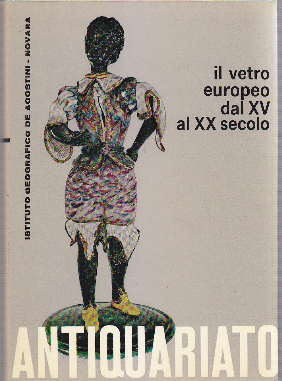 IL VETRO EUROPEO DAL XV AL XX SECOLO ANTIQUARIATO di …