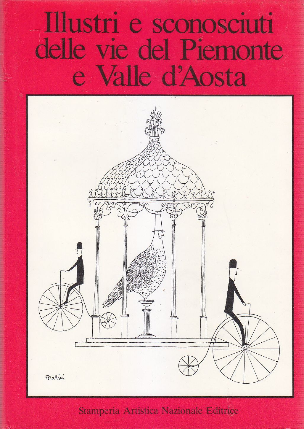 ILLUSTRI E SCONOSCIUTI DELLE VIE DEL PIEMONTE E VALLE D …