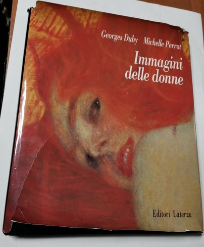 IMMAGINI DELLE DONNE di Georges Duby Michelle Perrot 1992 Laterza …