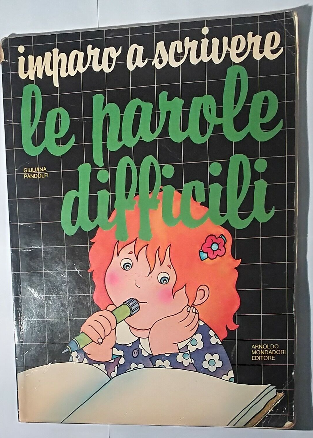 IMPARO A SCRIVERE LE PAROLE DIFFICILI di Giuliana Pandolfi 1978 …