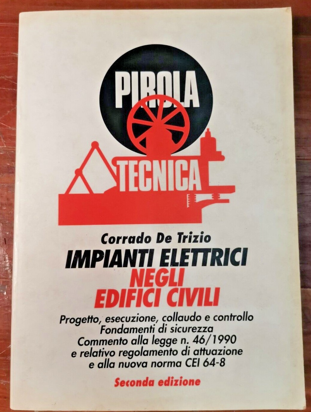 IMPIANTI ELETTRICI NEGLI EDIFICI CIVILI di Corrado De Trizio 1994 …