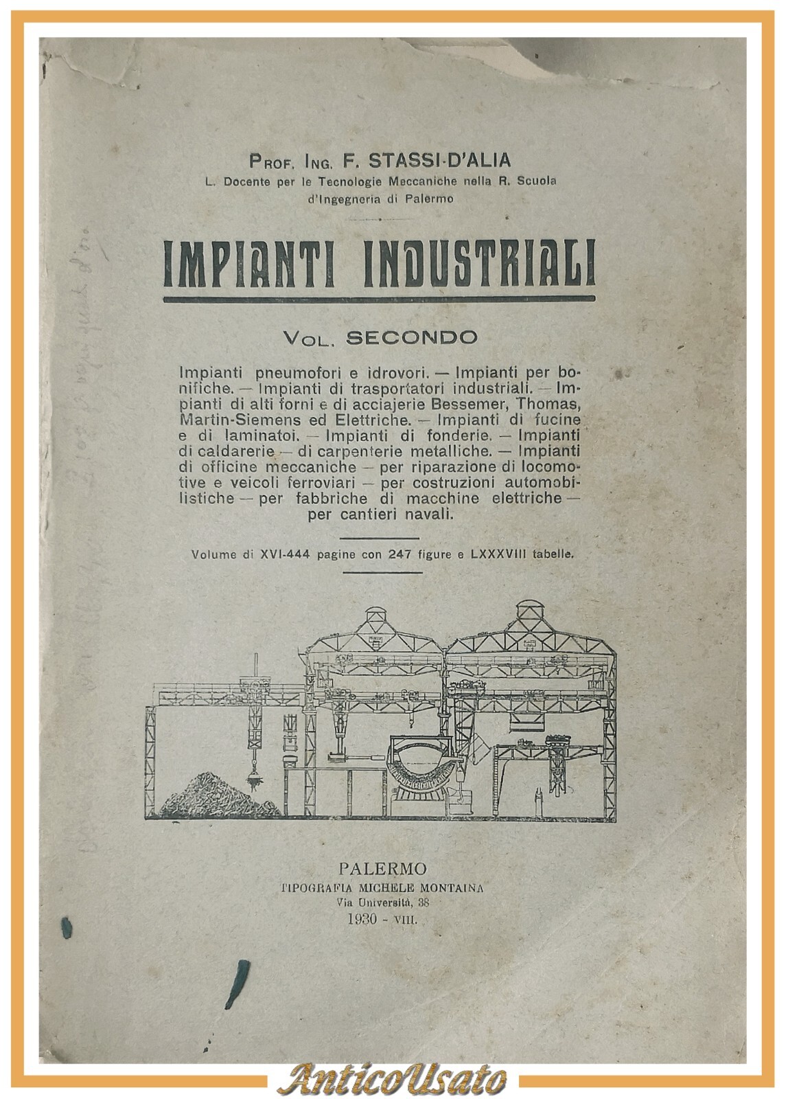 IMPIANTI INDUSTRIALI volume 2 di Stassi D'Alia 1930 Michele Montaina …