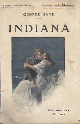 INDIANA di George Sand 1919? Calmann Levy in francese libro …