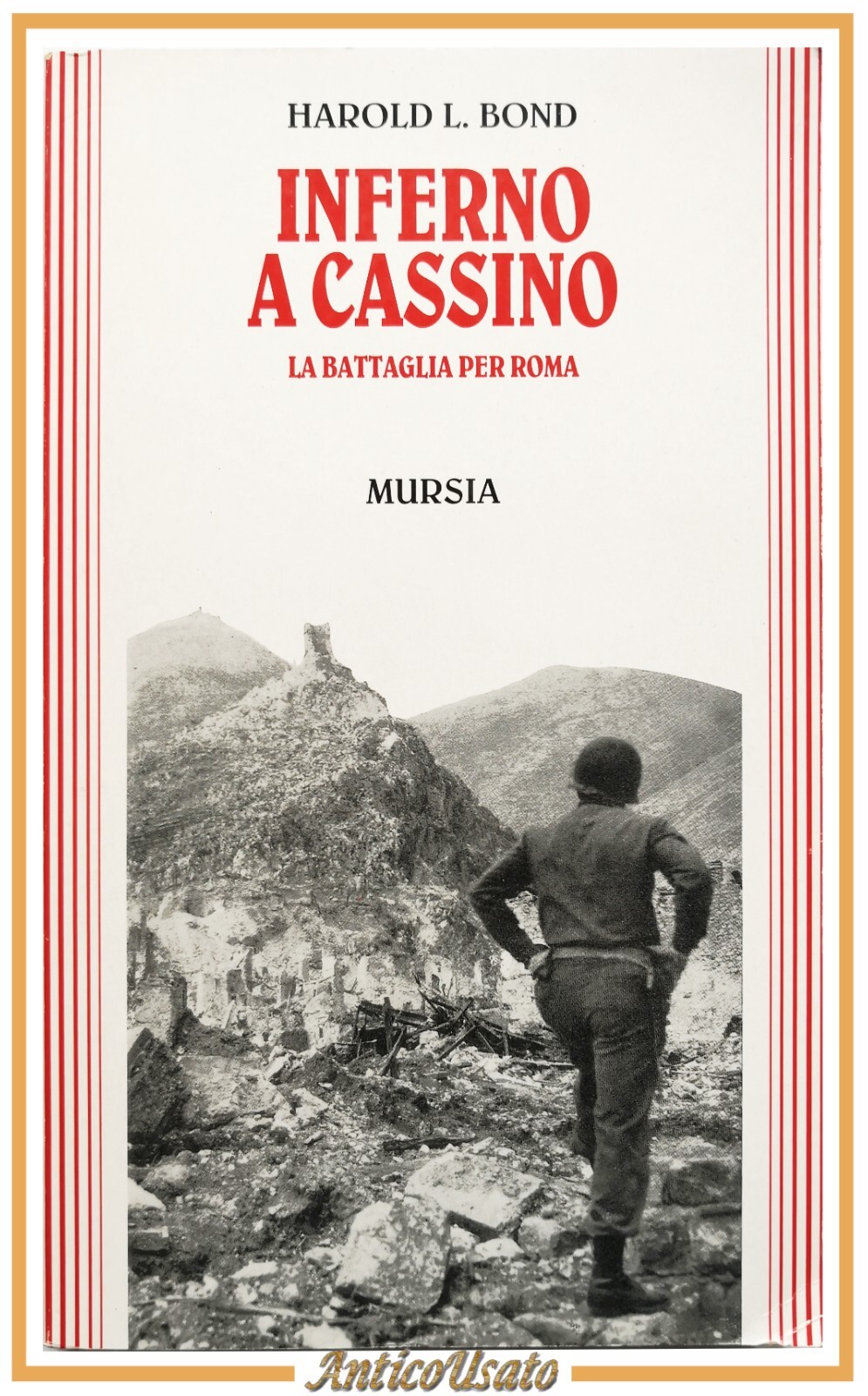 INFERNO A CASSINO di Harold Bond 1994 Mursia Libro la …