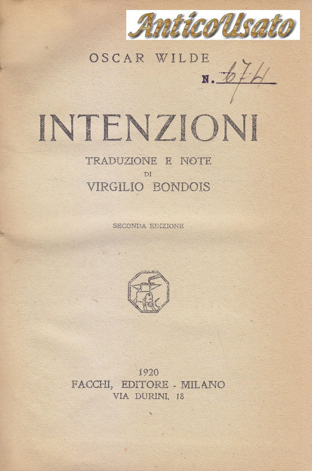 INTENZIONI di Oscar Wilde 1920 Facchi Editore libro usato vintage …
