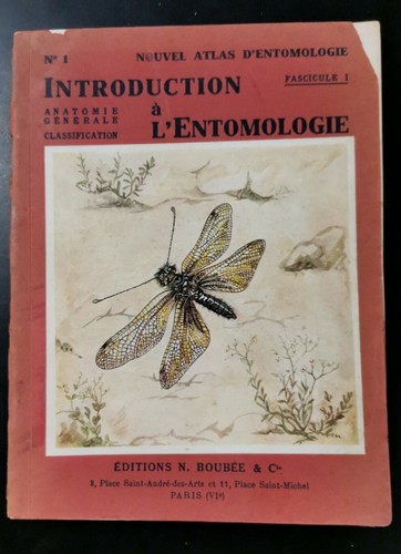 INTRODUCTION A L'ENTOMOLOGIE volume I di R Jeannel. Edition Boubee …