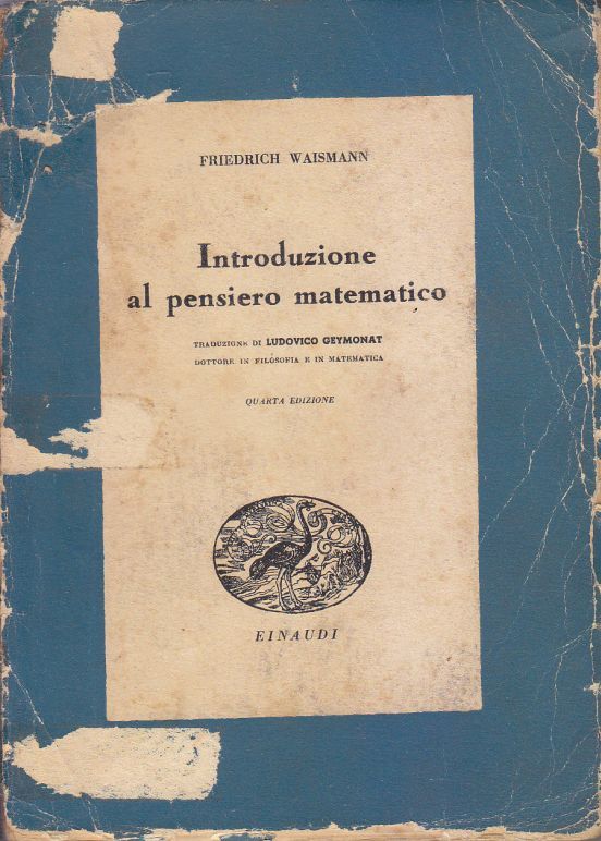 INTRODUZIONE AL PENSIERO MATEMATICO di Friedrich Waismann 1944 Einaudi libro