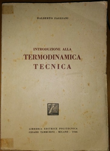 INTRODUZIONE ALLA TERMODINAMICA TECNICA di Dalberto Faggiani libro Tamburini