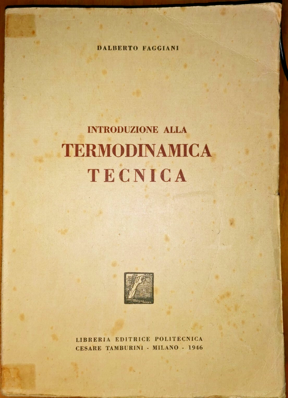 INTRODUZIONE ALLA TERMODINAMICA TECNICA di Dalberto Faggiani Tamburini libro
