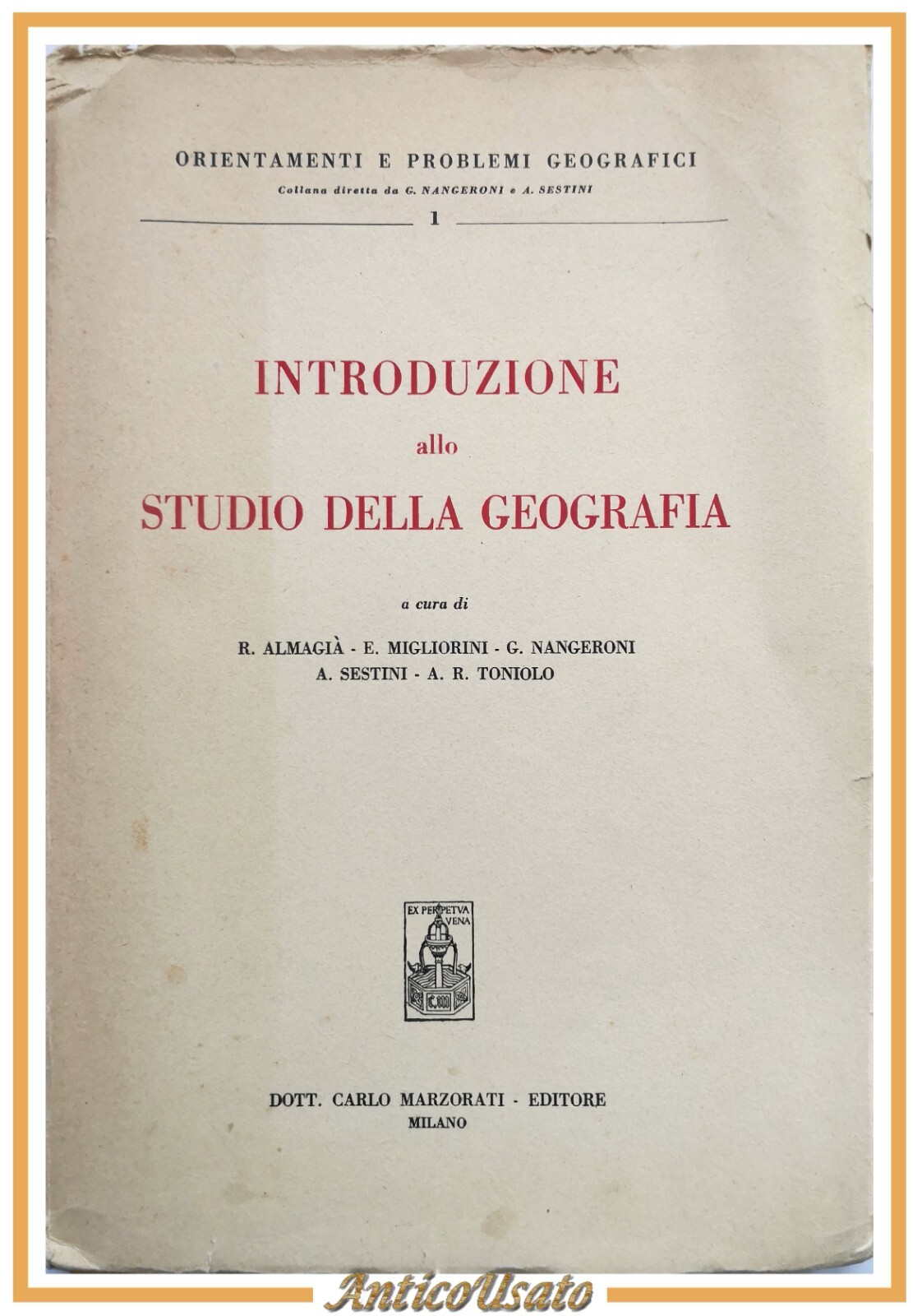 INTRODUZIONE ALLO STUDIO DELLA GEOGRAFIA 1947 Carlo Marzorati Libro