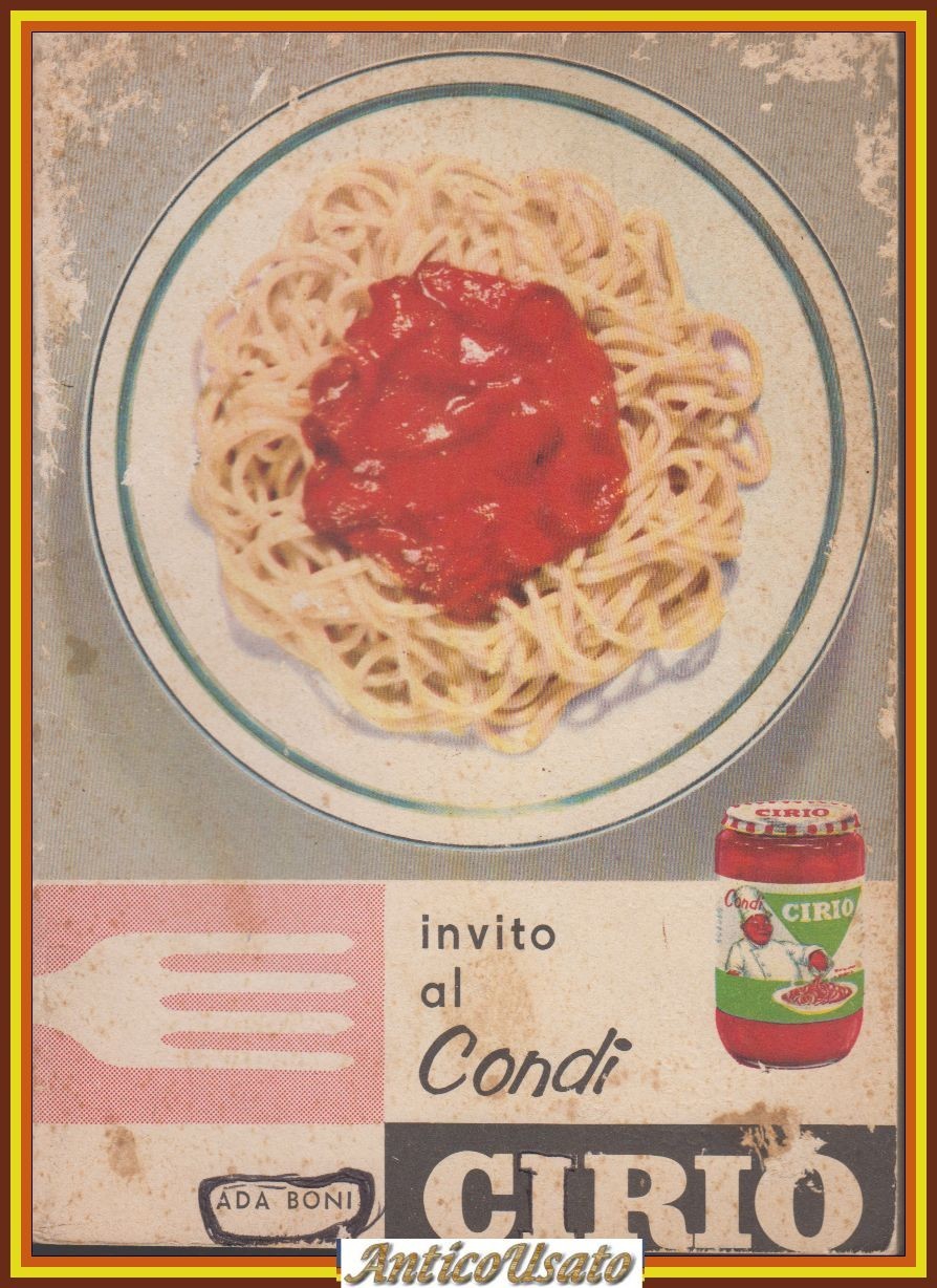 INVITO AL CONDI CIRIO di Ada Boni Libro ricette ricettario …