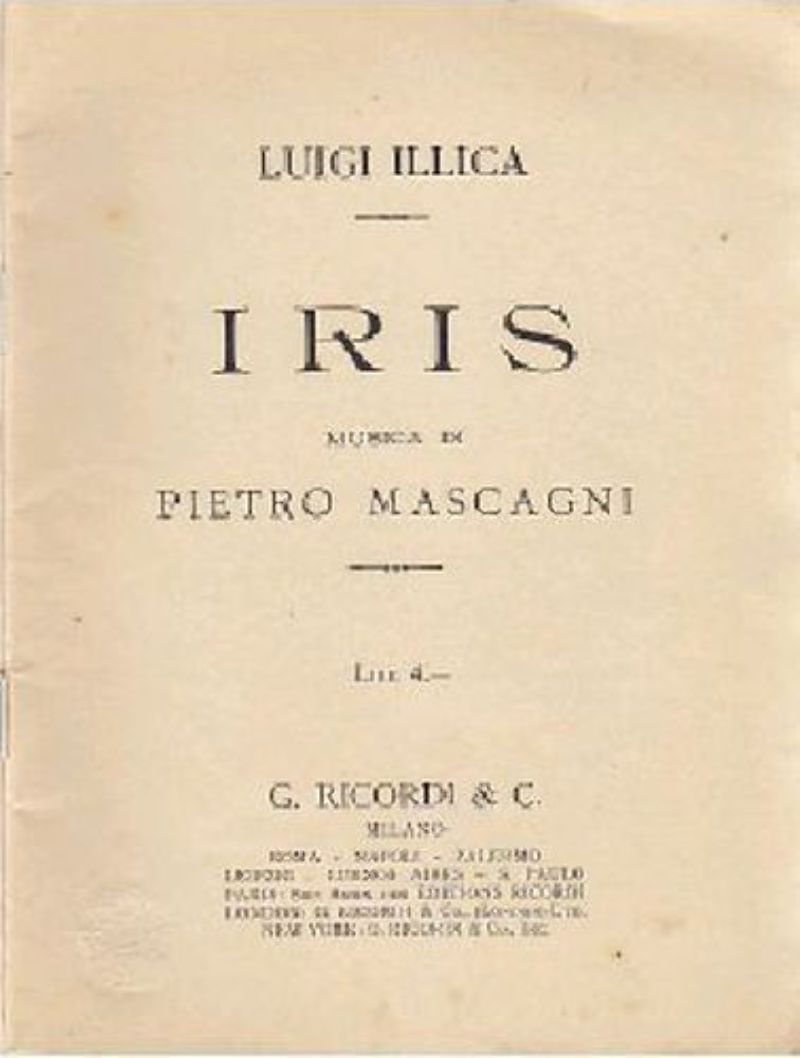 IRIS di Luigi Illica musica di Pietro Mascagni 1934 Ricordi …