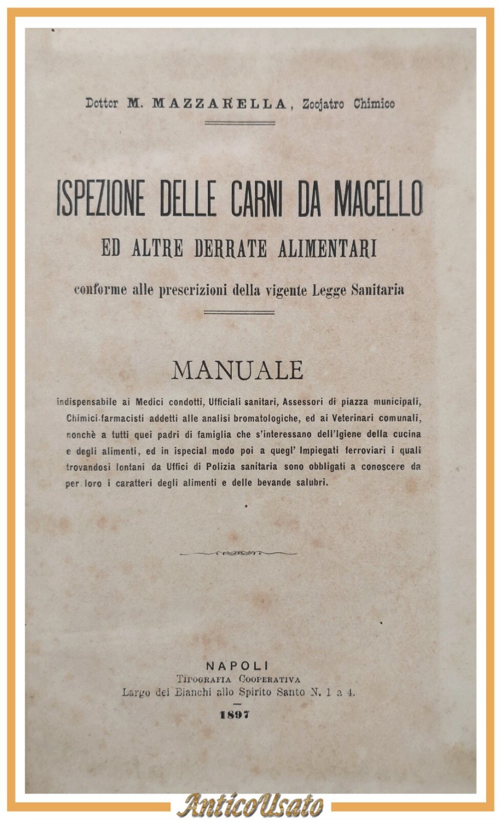 ISPEZIONE DELLE CARNI DA MACELLO di Mazzarella MAZZINI 2 manuali …