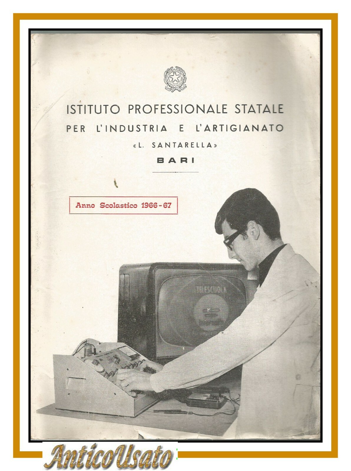 ISTITUTO PROFESSIONALE SANTARELLA Bari Depliant 1966 1967 brochure IPSIA scuola
