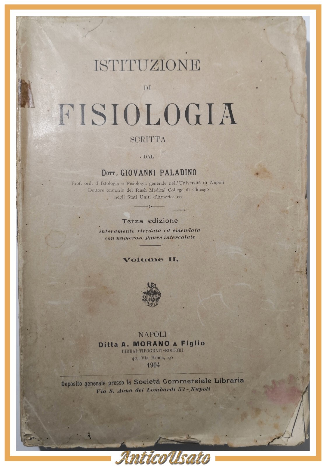 ISTITUZIONE DI FISIOLOGIA Volume II Paladino 1903 Morano Libro Medicina …