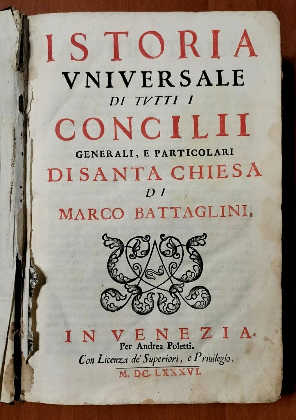 ISTORIA UNIVERSALE DI TUTTI I CONCILII Marco Battaglini 1686 Poletti …