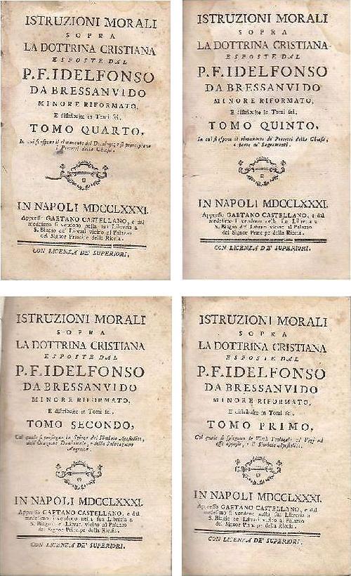 ISTRUZIONI MORALI SOPRA LA DOTTRINA CRISTIANA 1781 di Idelfonso Bressanvido …