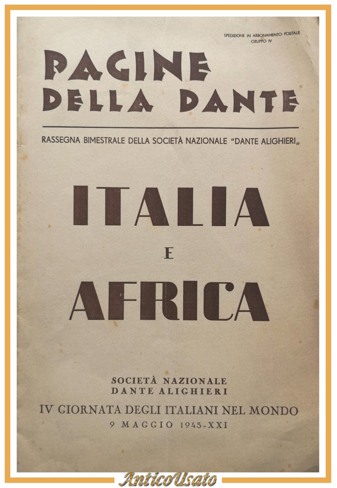 ITALIA E AFRICA rivista società nazionale Dante Alighieri 1943 Italiani …