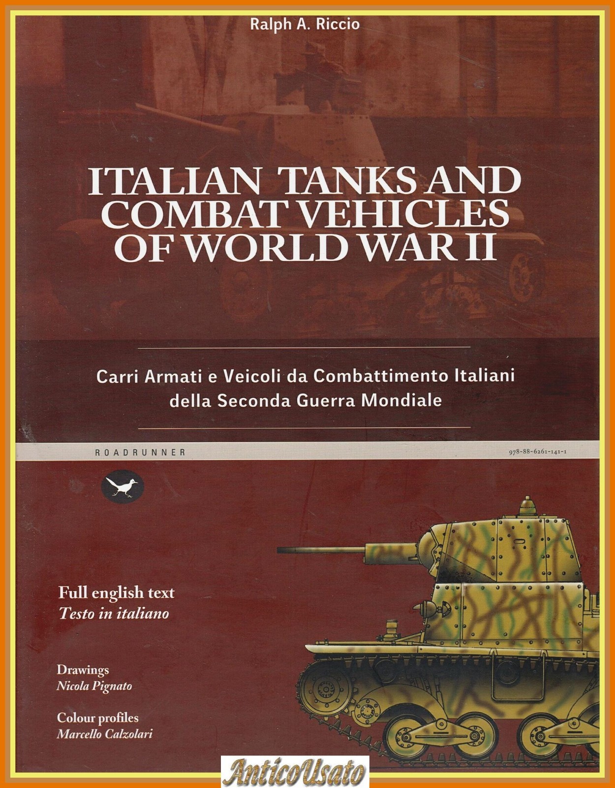 ITALIAN TANKS AND COMBAT VEHICLES OF WORLD WAR II di …