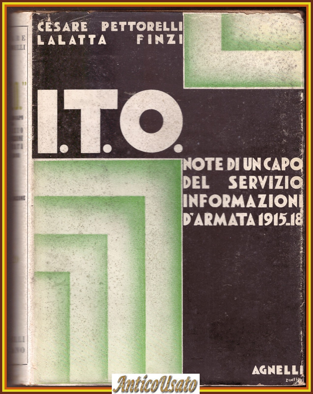 ITO Note Di Un Capo Servizio Informazioni Armata Cesare Pettorelli …
