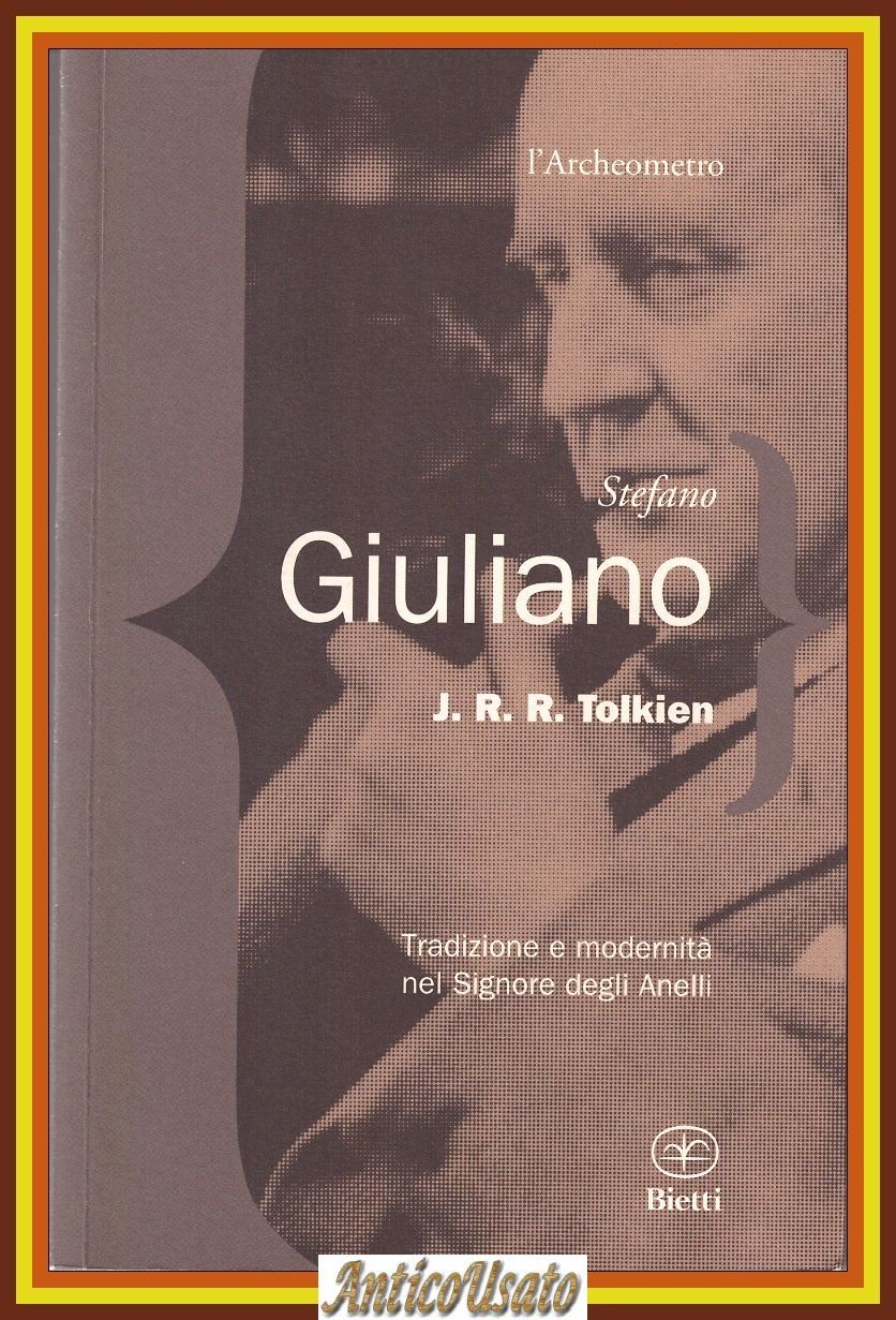 J R TOLKIEN TRADIZIONE E MODERNITÀ NEL SIGNORE DEGLI ANELLI …