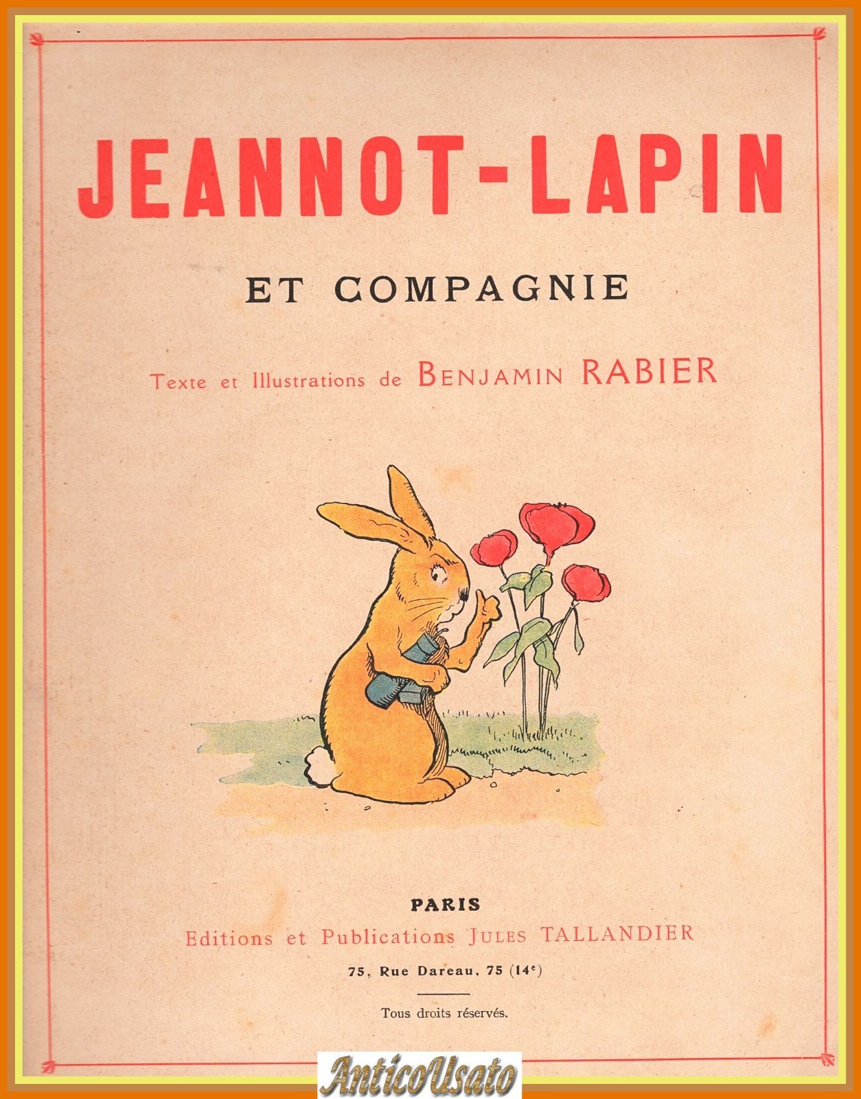 JEANNOT LAPIN ET COMPAGNIE di Benjamin Rabier 1913 Tallandier Libro …