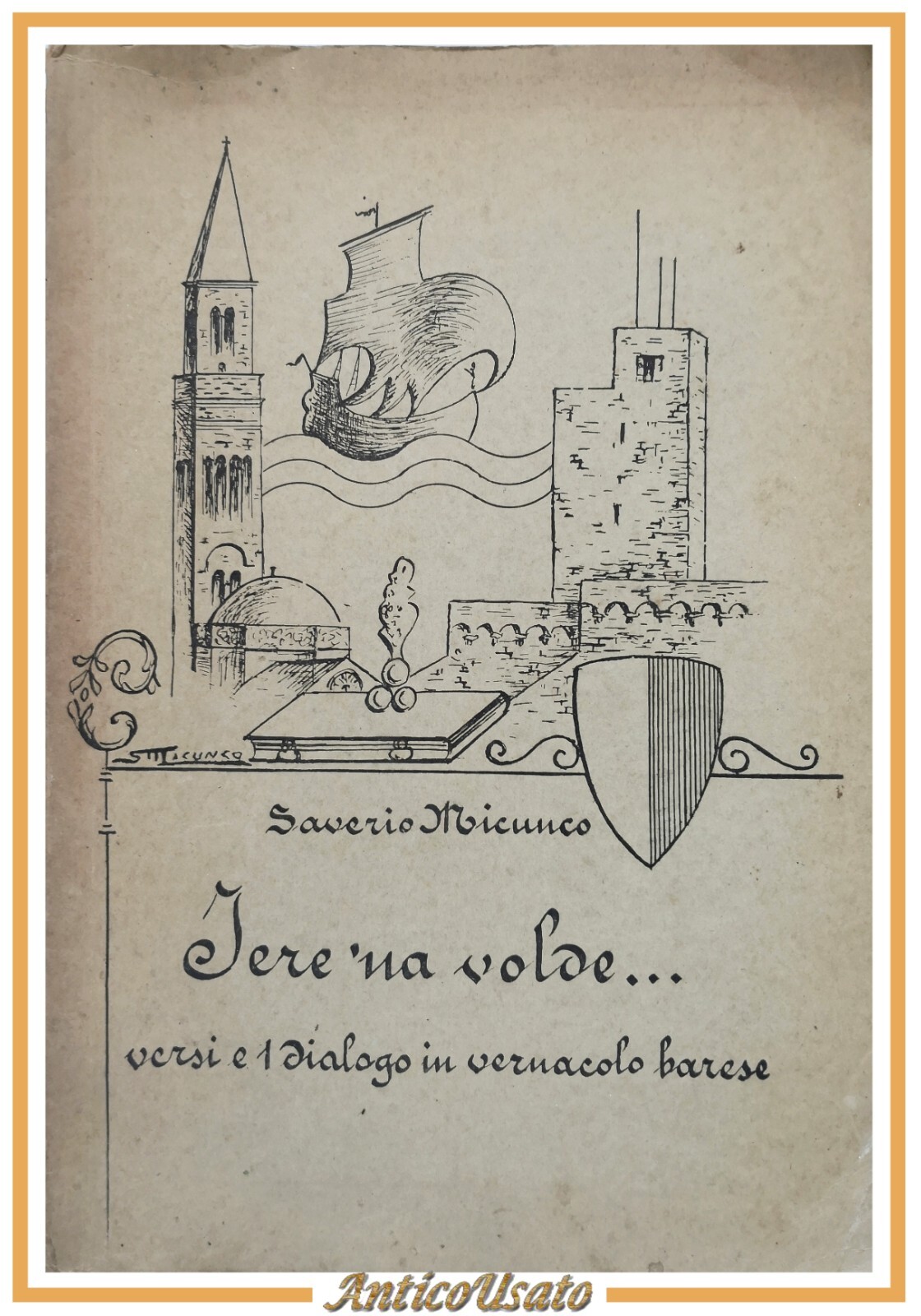 JERE 'NA VOLDE di Saverio Micunco 1962 Laterza Polo libro …