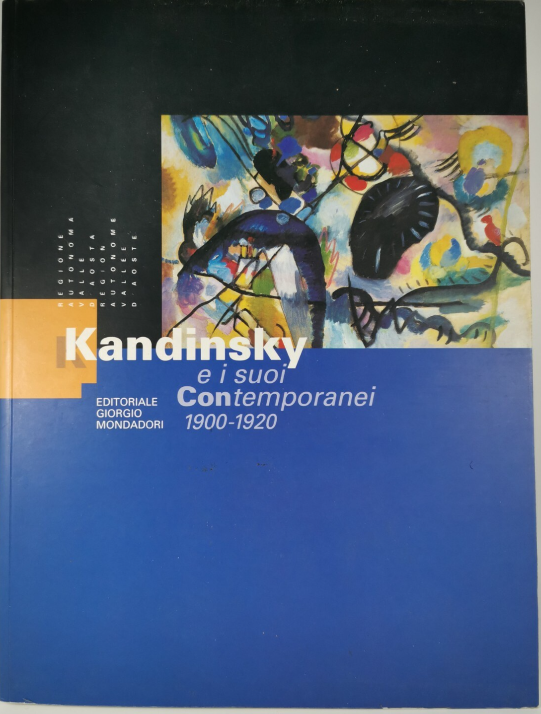 Kandinsky e i suoi Contemporanei 1900 1920 GIORGIO MONDADORI 1998 …