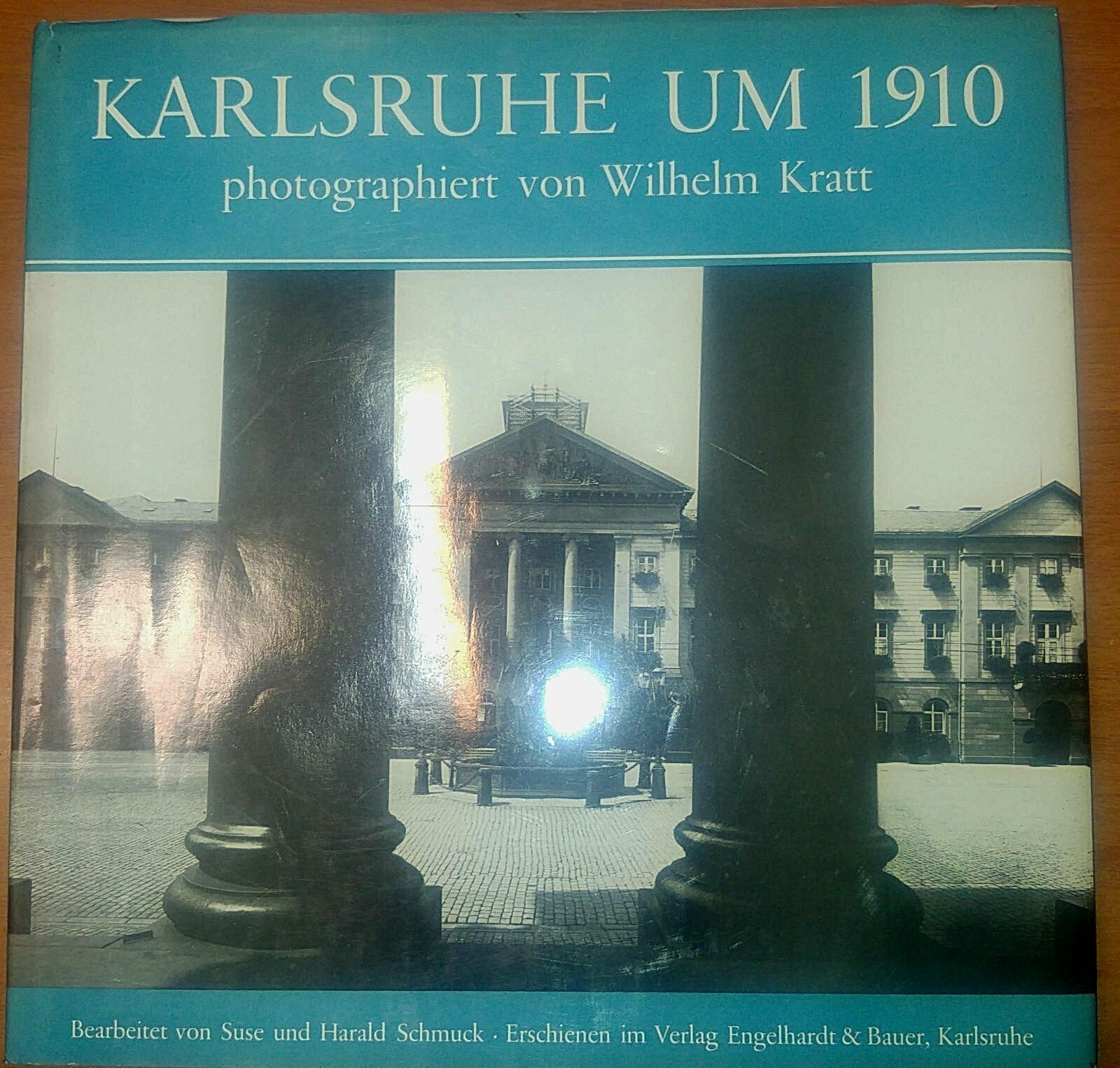 KARLSRUHE UM 1910 photographiert von Wilhelm Kratt 1979 ENGELHARDT & …