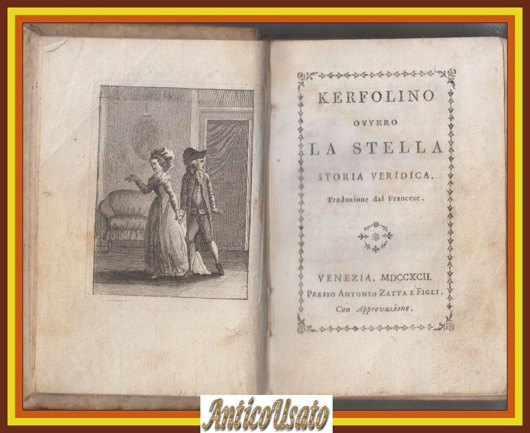 KERFOLINO OVVERO LA STELLA Storia Veridica 1792 Zatta Libro Biblioteca …