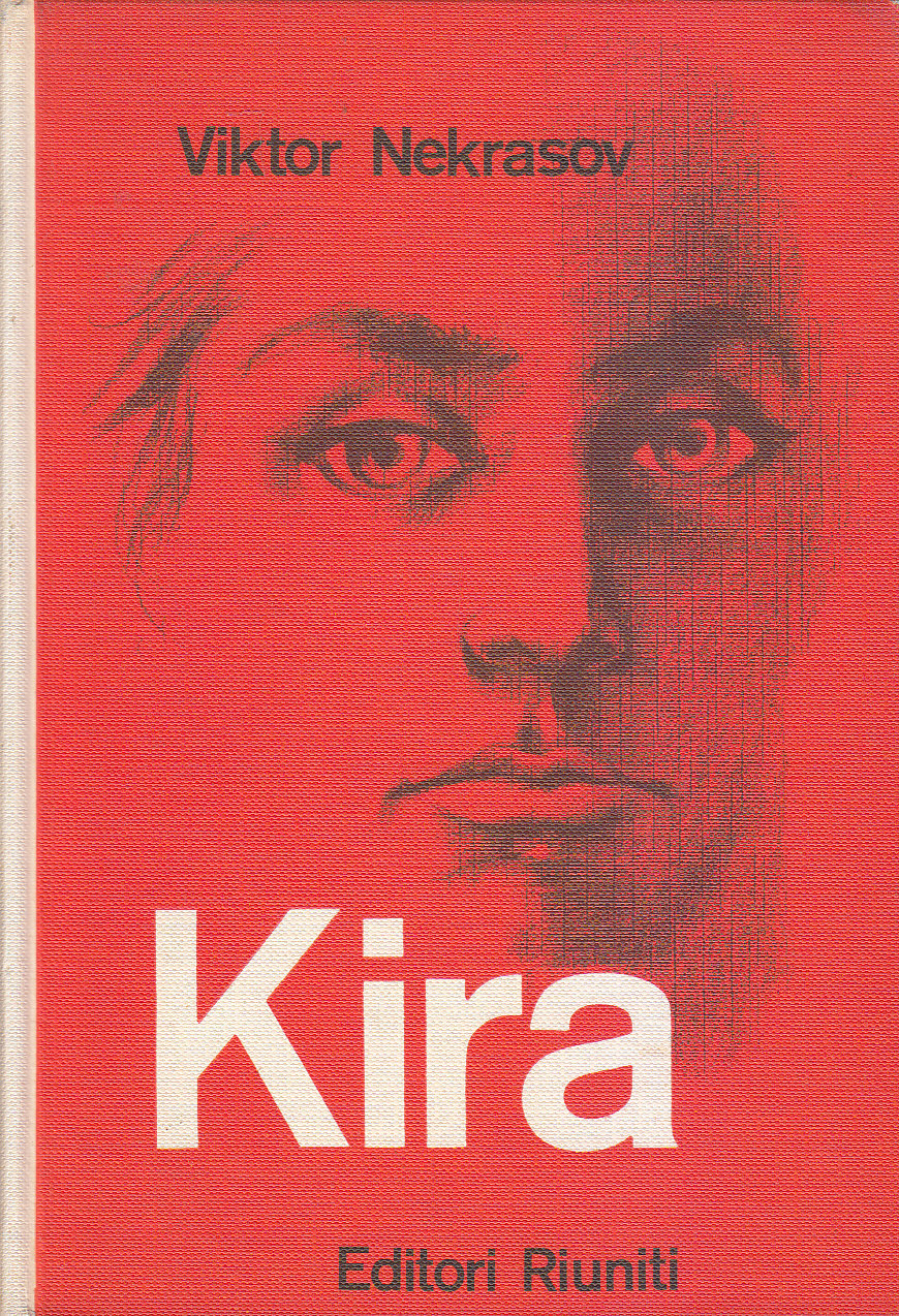 Kira di Viktor Nekrasov 1961 Editori Riuniti I edizione Libro …