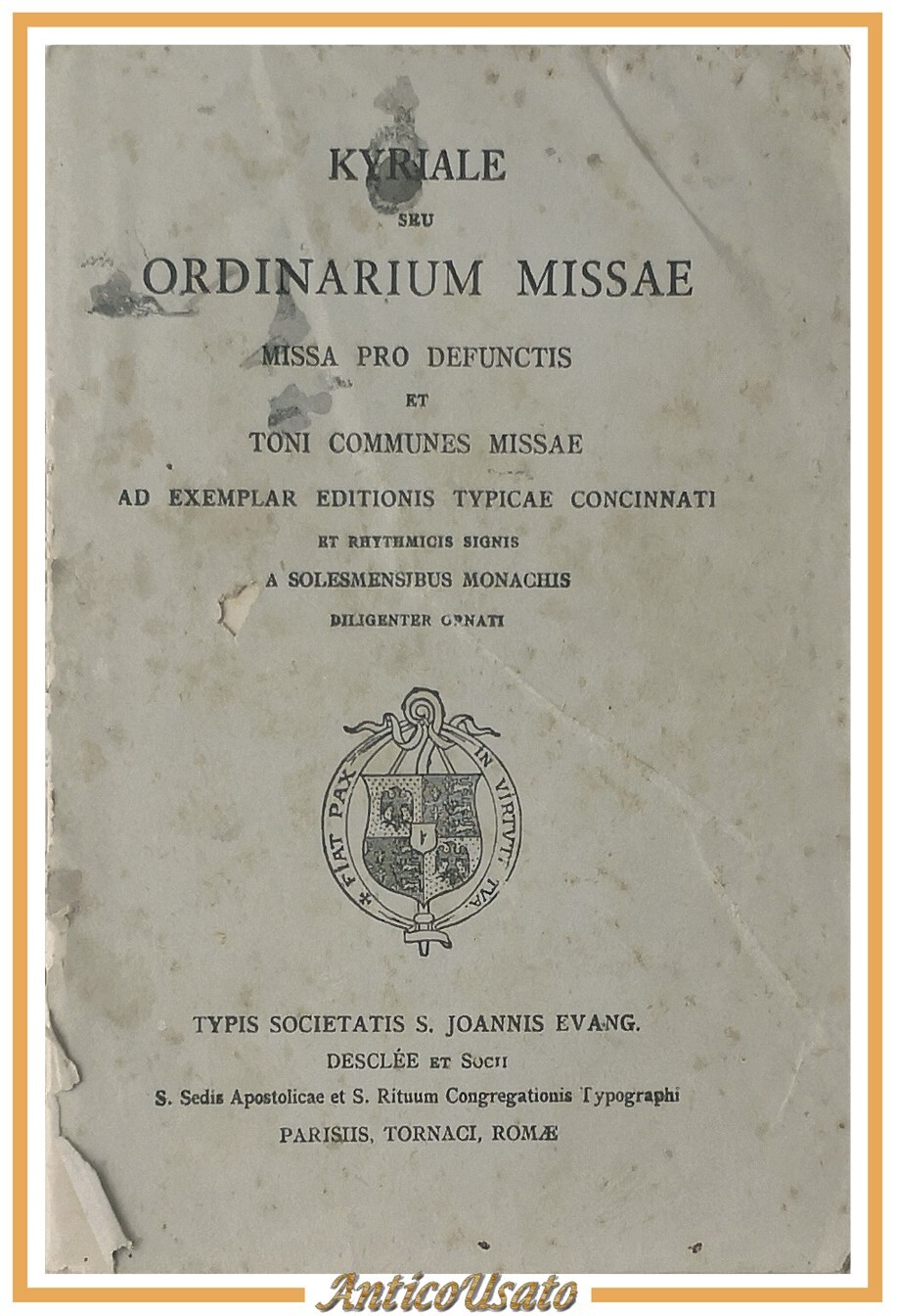 KYRIALE SEU ORDINARIUM MISSAE PRO DEFUNCTIS 1920 Societatis S Joannis …