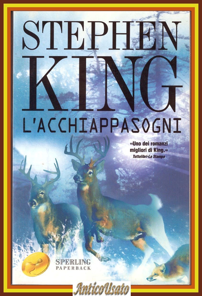 L'ACCHIAPPASOGNI di Stephen King 2004 Sperling Paperback Libro Romanzo