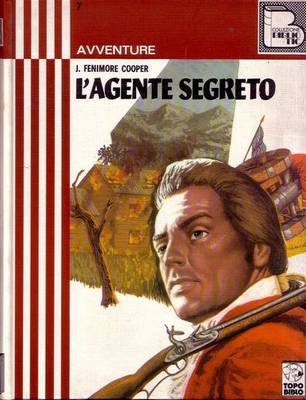 L'AGENTE SEGRETO di J Fenimore Cooper 1972 Topo Biblio Libro …