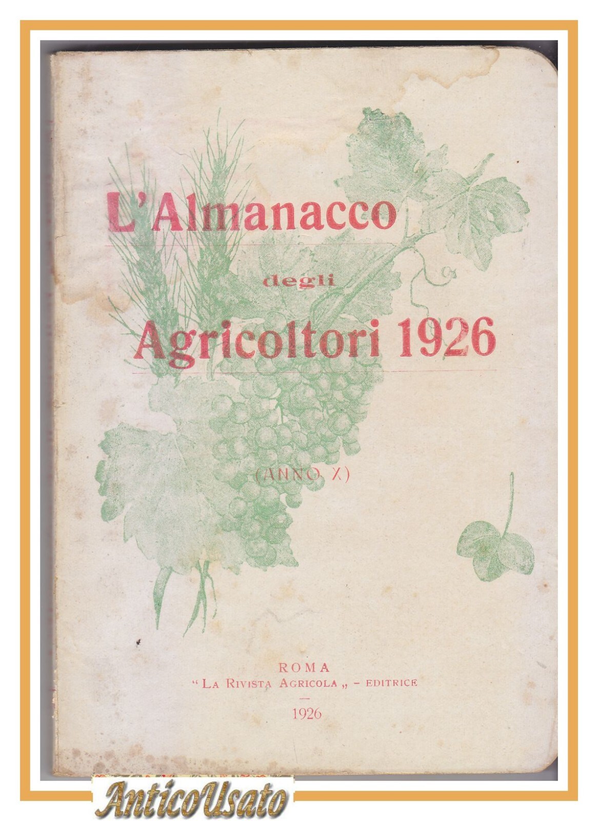 L'ALMANACCO DEGLI AGRICOLTORI 1926 la rivista agricola editrice libro vintage