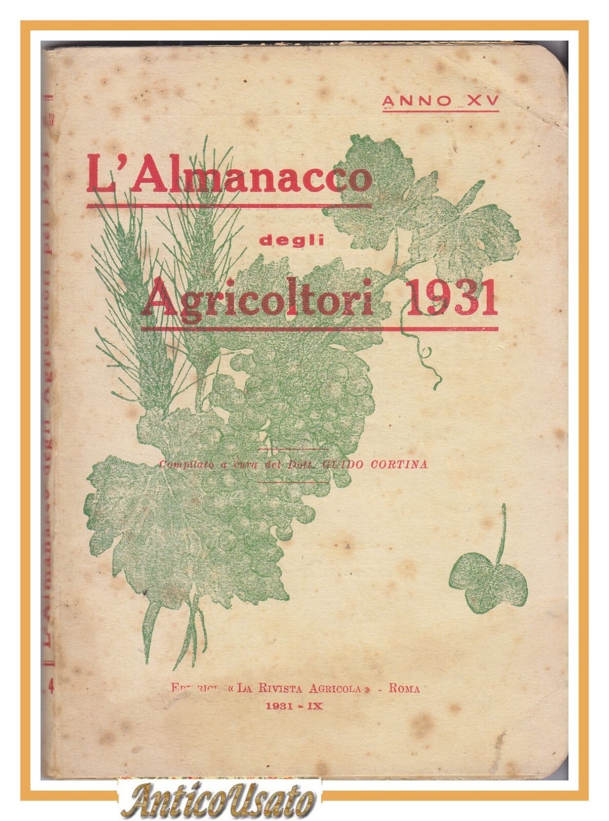 L'ALMANACCO DEGLI AGRICOLTORI 1931 la rivista agricola editrice libro vintage