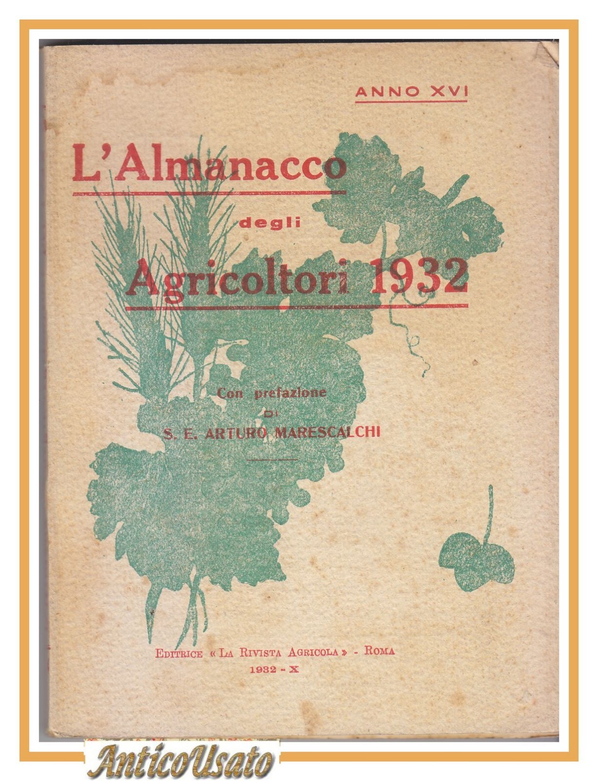 L'ALMANACCO DEGLI AGRICOLTORI 1932 la rivista agricola editrice libro vintage