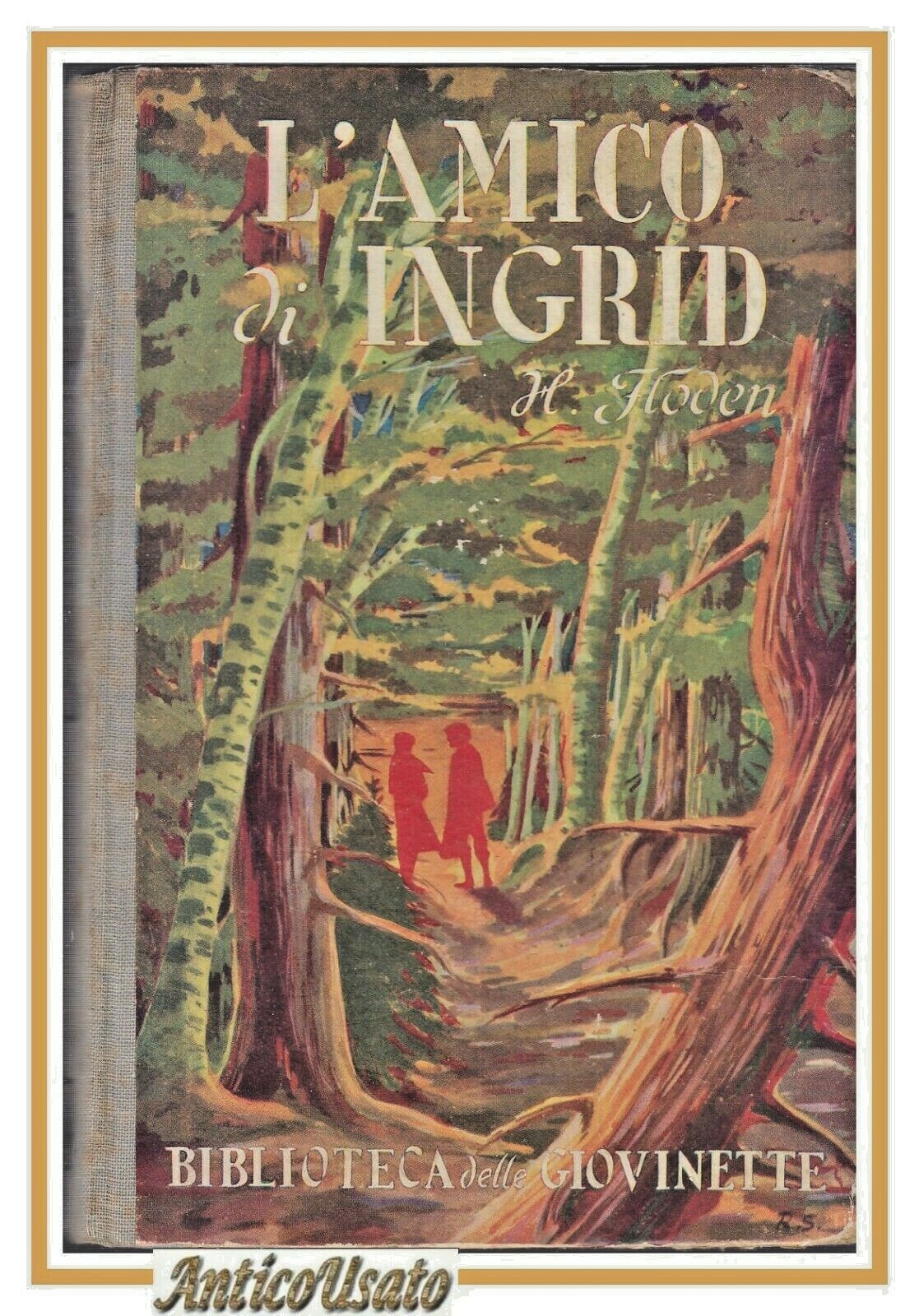 L'AMICO DI INGRID di Floden 1952 Salani Biblioteca delle giovinette …