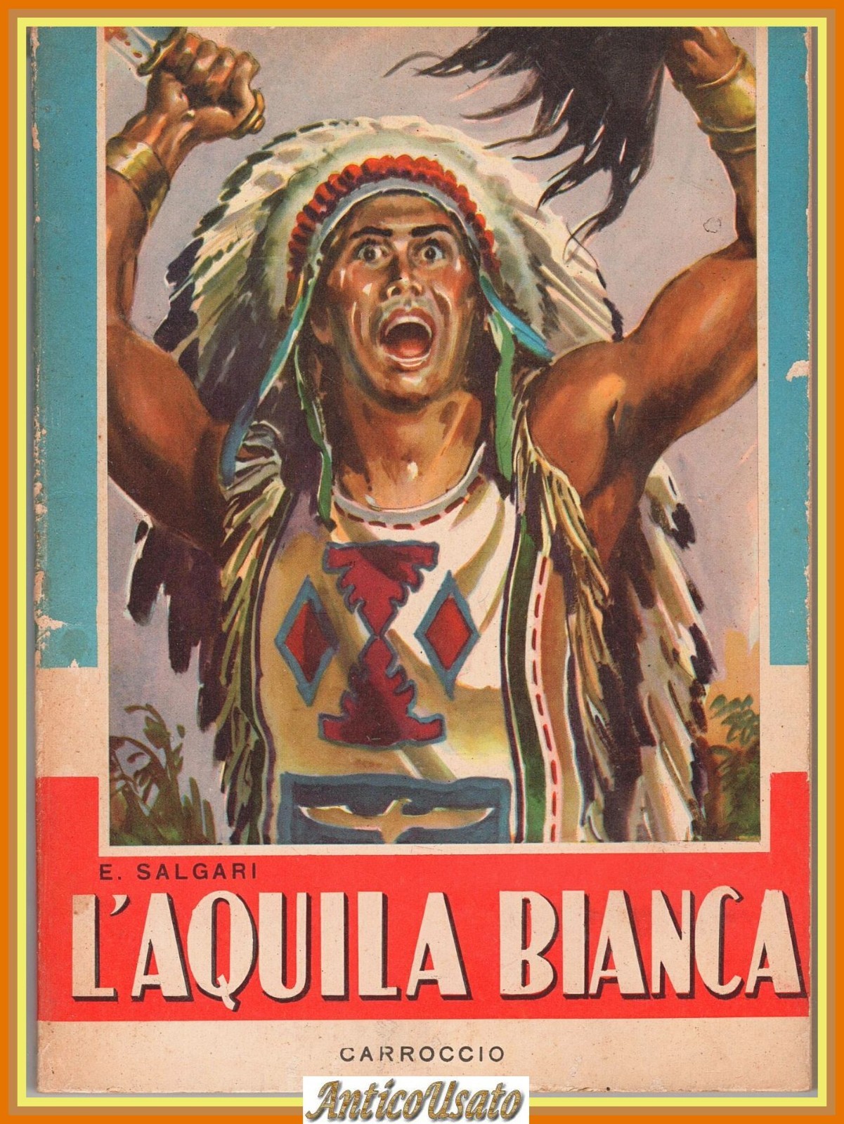 L'AQUILA BIANCA di Emilio Salgari 1961 Carroccio romanzo ragazzi Far …