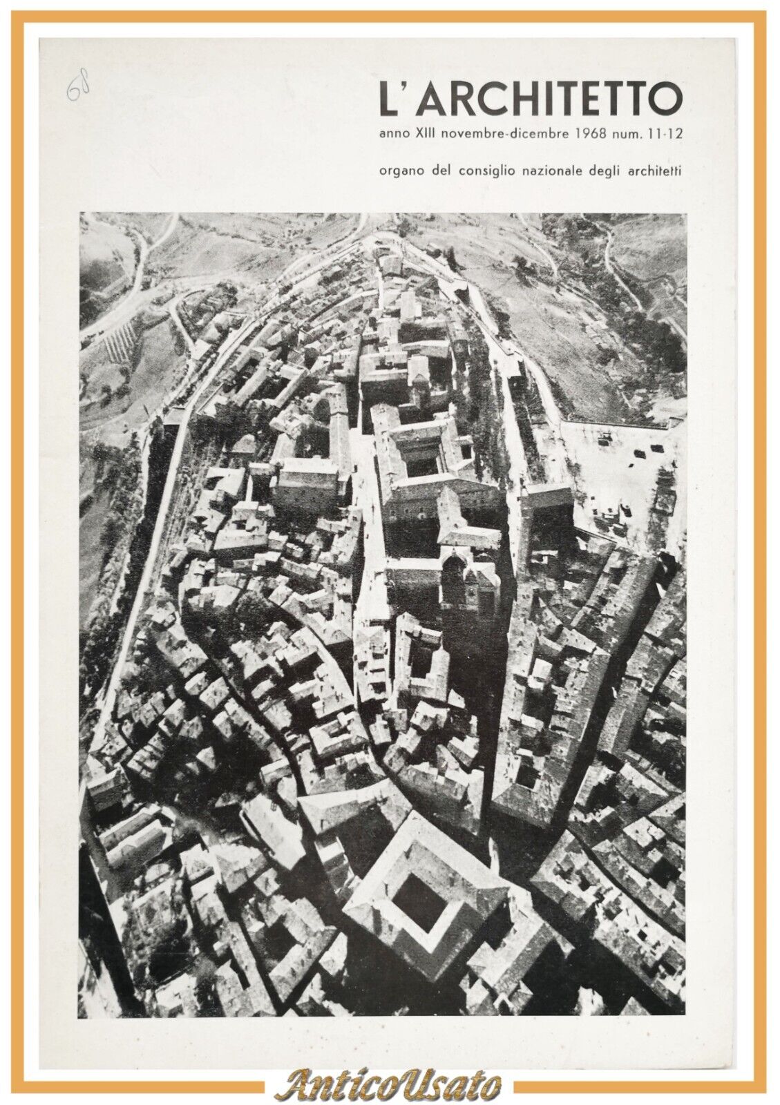 L'ARCHITETTO anno 13 Numero 11 - 12 1968 rivista Consiglio …