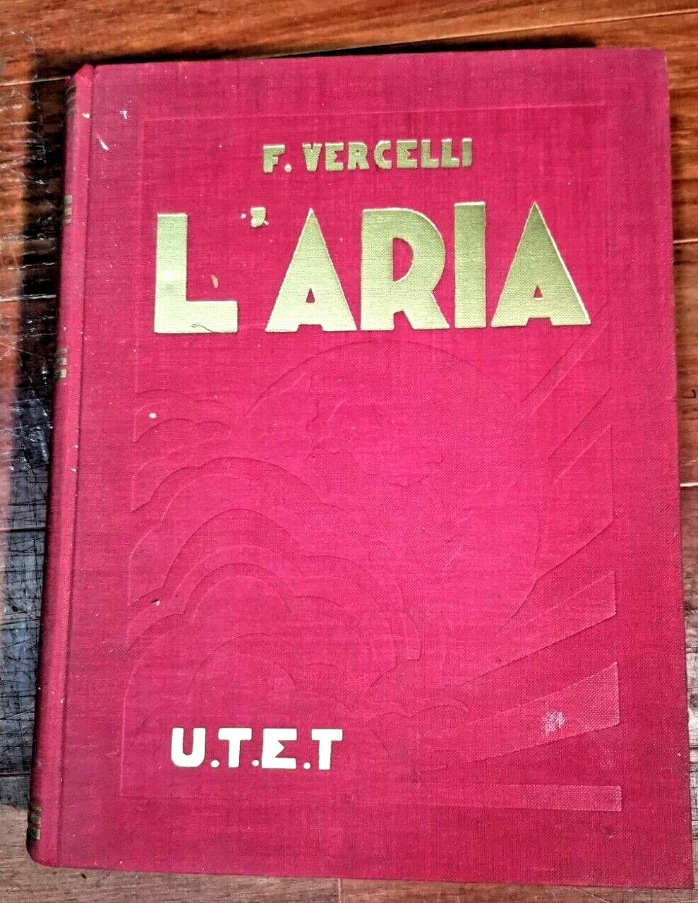 L'ARIA Nella natura e nella vita di Francesco Vercelli 1933 …