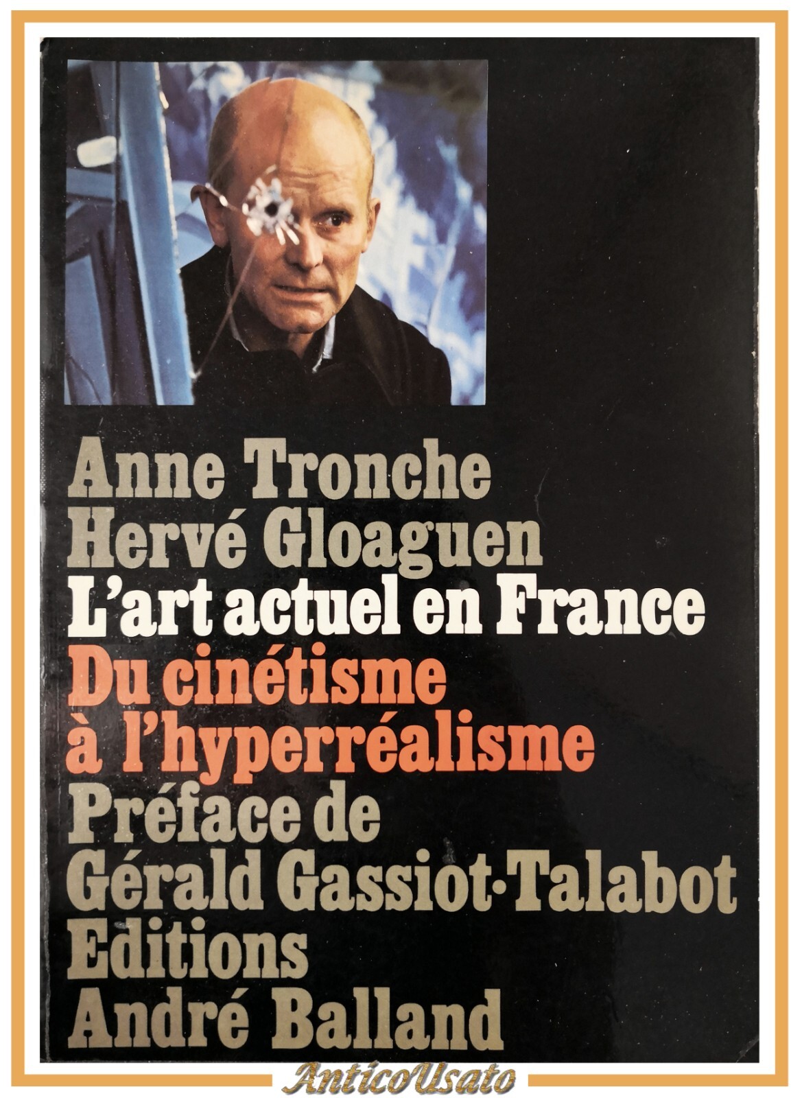 L'ART ACTUEL EN FRANCE di Anne Tronche e Herve Gloaguen …