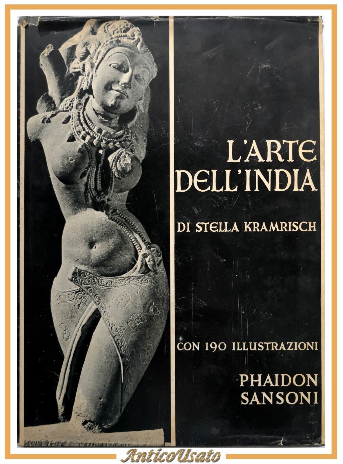 L'ARTE DELL'INDIA di Stella Kramrisch 1957 Phaidon Press Sansoni Libro …