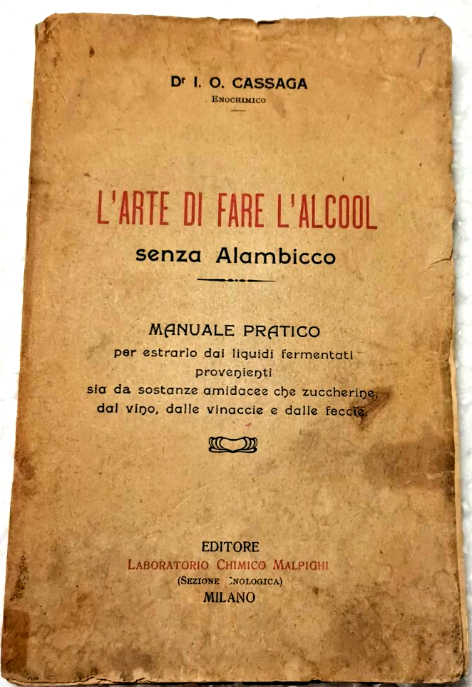L'ARTE DI FARE L'ALCOOL SENZA ALAMBICCO Manuale pratico Cassaga libro …