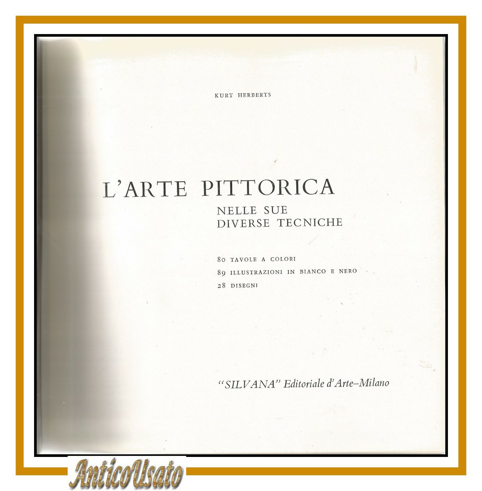 L' ARTE PITTORICA NELLE SUE DIVERSE TECNICHE di Kurt Herberts …