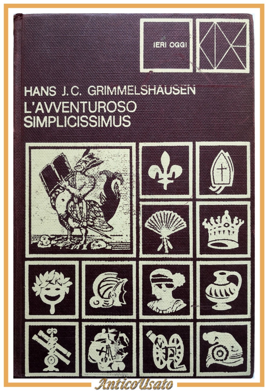 L'AVVENTUROSO SIMPLICISSIMUS di Grimmelshausen 1970 Club degli Editori Libro