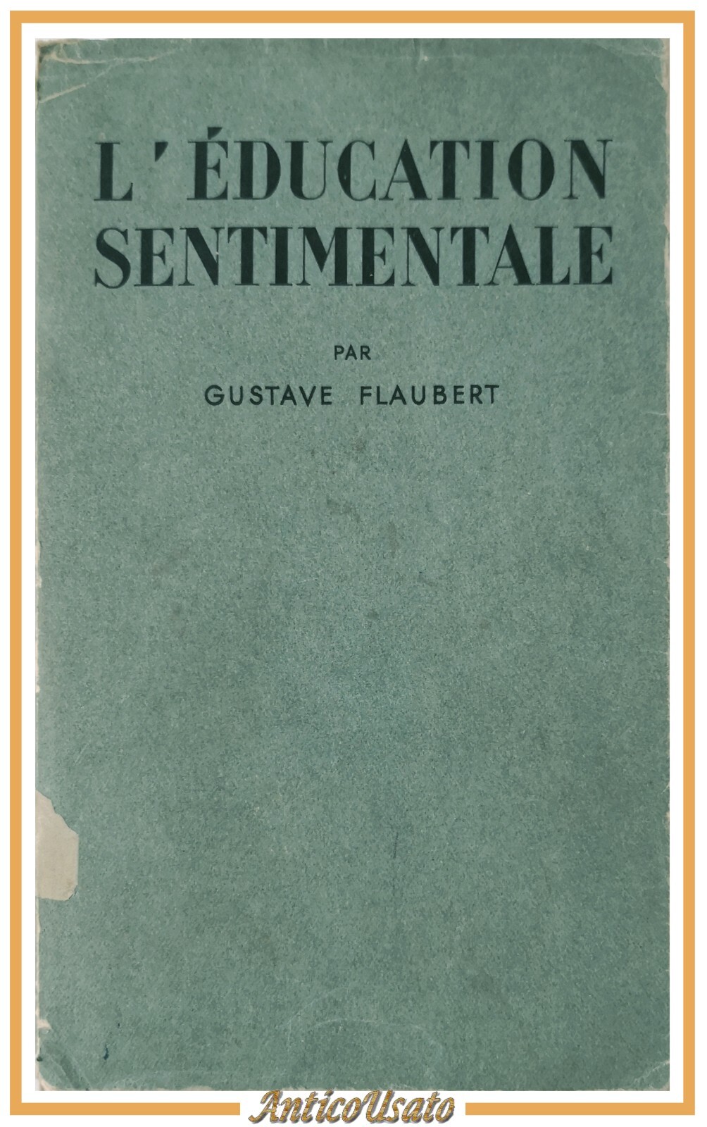 L'EDUCATION SENTIMENTALE di Gustave Flaubert 1939 Editions de Cluny Libro …