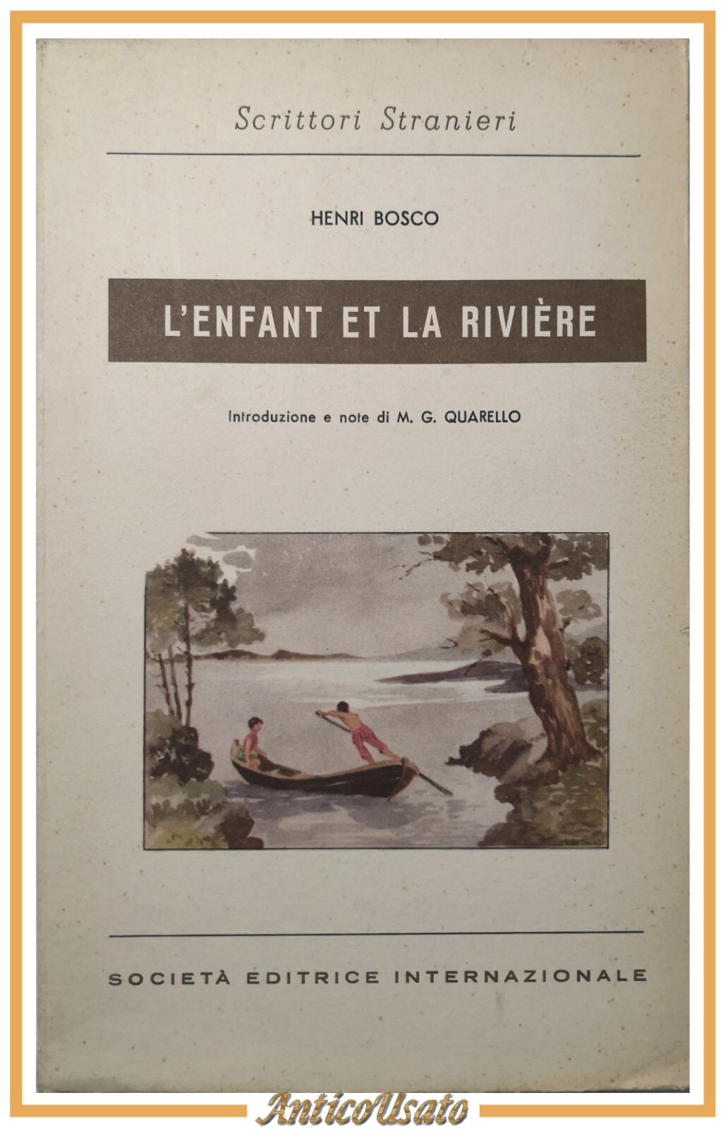 L'ENFANT ET LA RIVIERE di Henri Bosco 1962 Società Editrice …