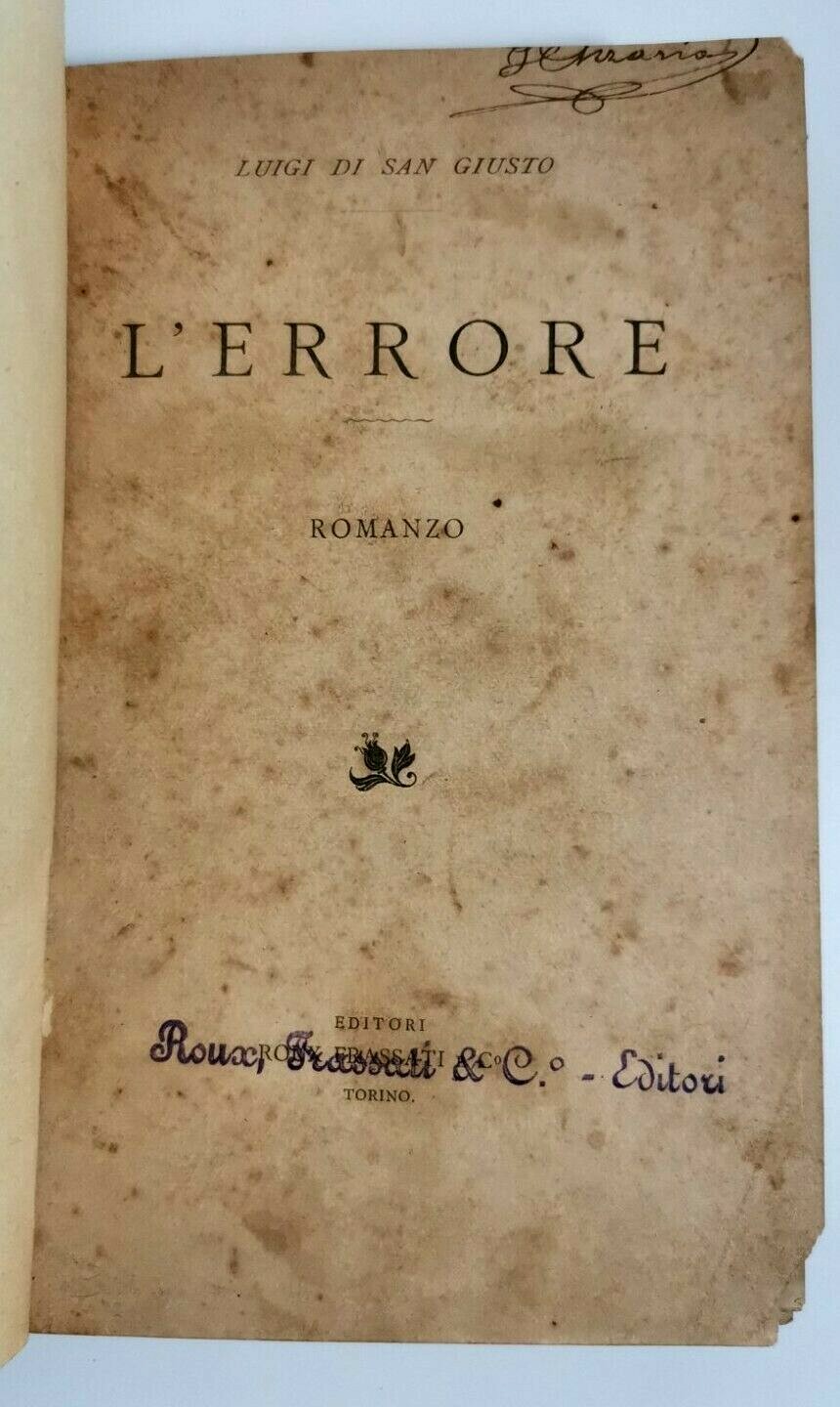L'ERRORE di Luigi di San Giusto 1896 Roux e Frassati …