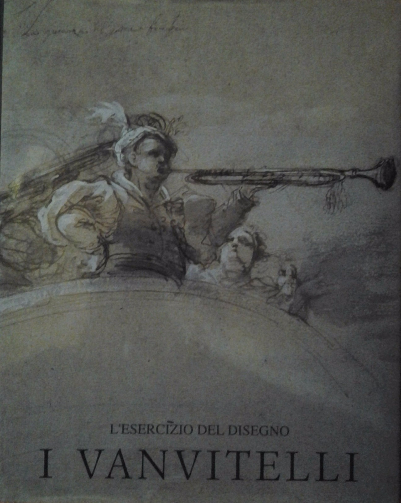 L'ESERCIZIO DEL DISEGNO I VANVITELLI di Marinelli 1991 De Luca …